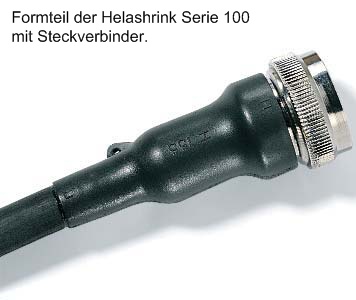 Helashrink® Serie 100 für Rundsteckverbinder HellermannTyton